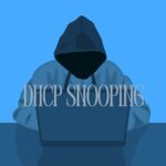 DHCP Snooping