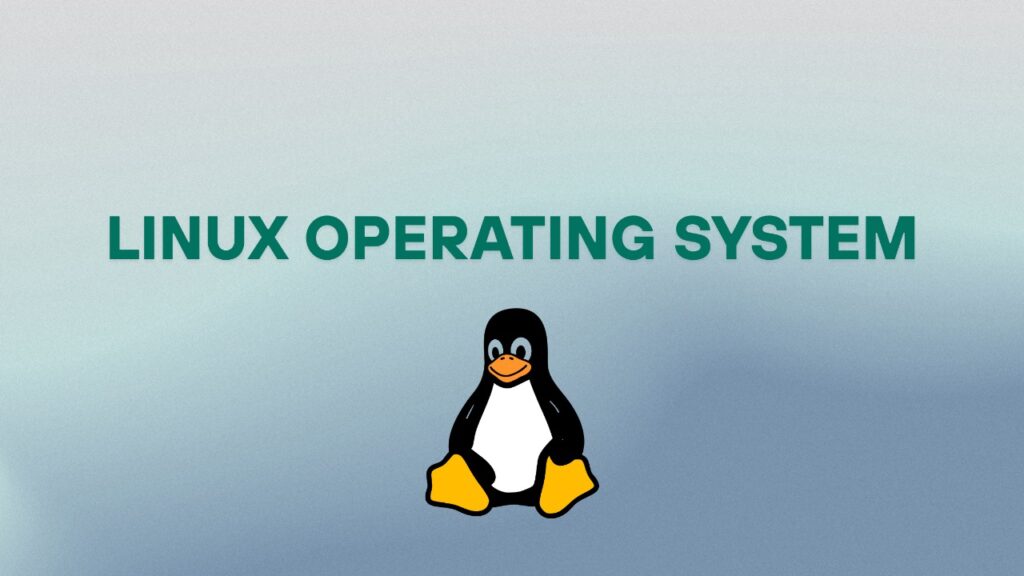 What is Linux Operating System