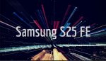 Samsung Galaxy S25 FE